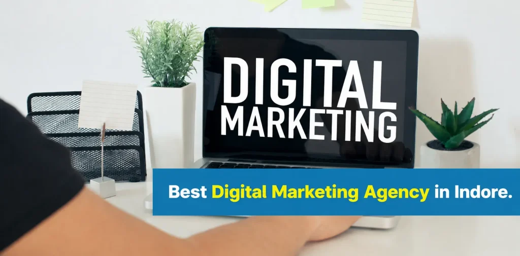 Digital Marketing Companies in Indore
